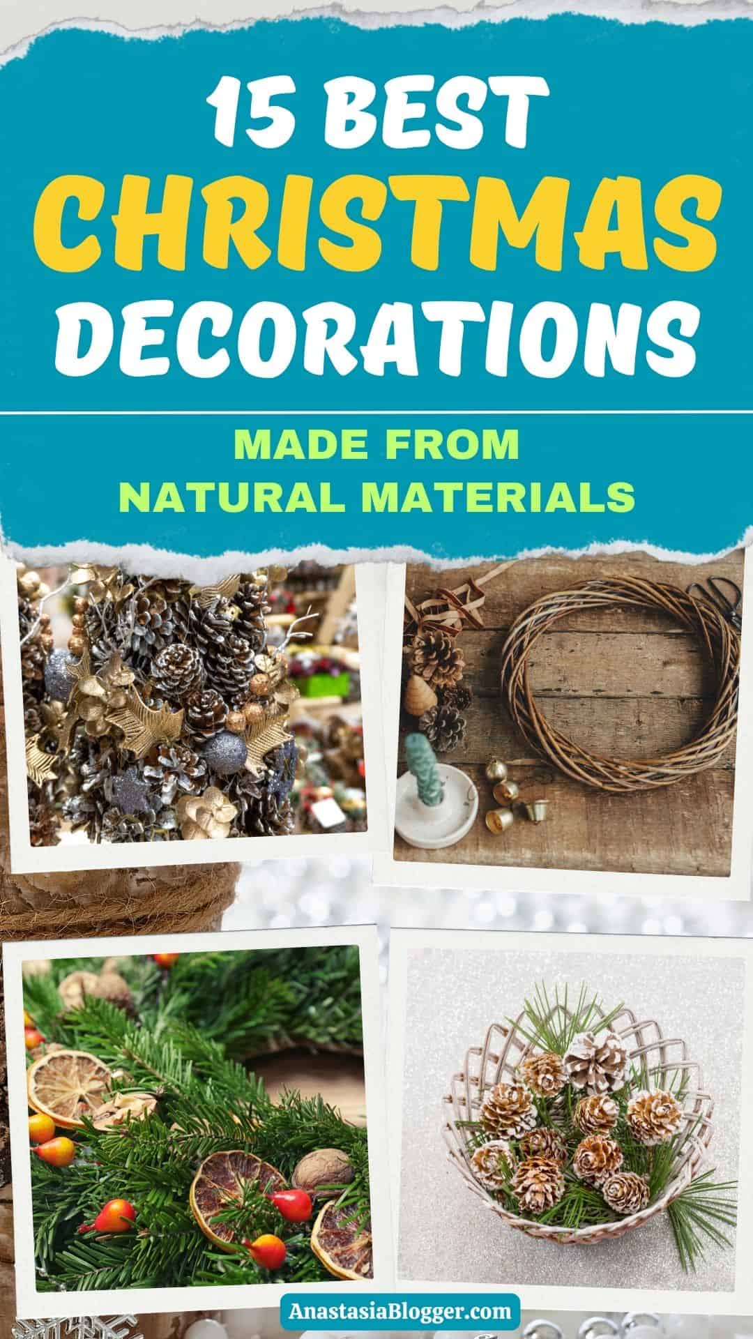 CHRISTMAS DECORATIONS MADE FROM NATURAL MATERIALS