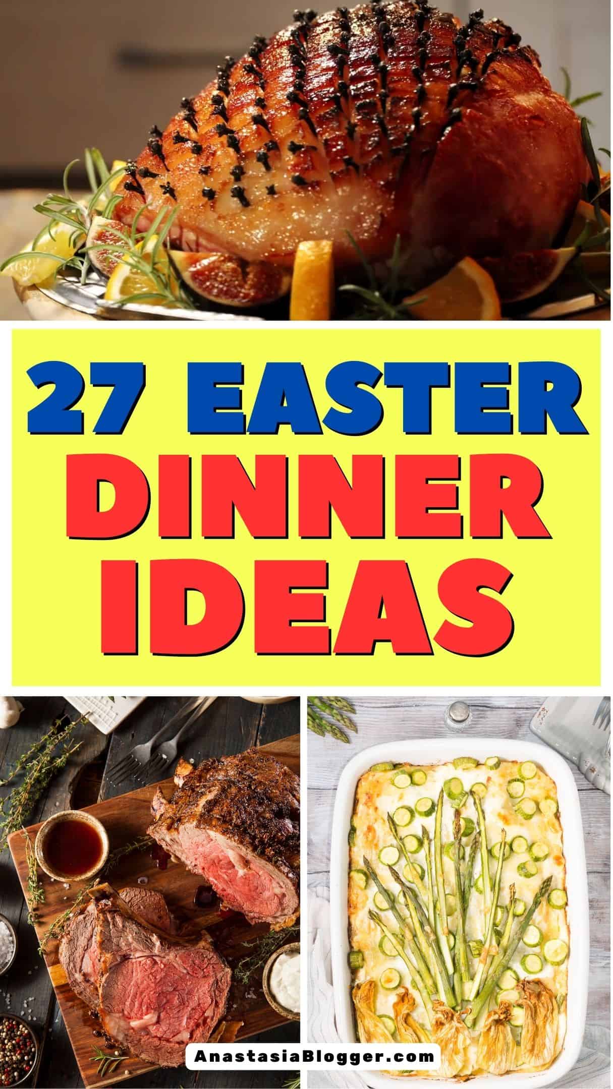 DELICIOUS EASTER DINNER IDEAS