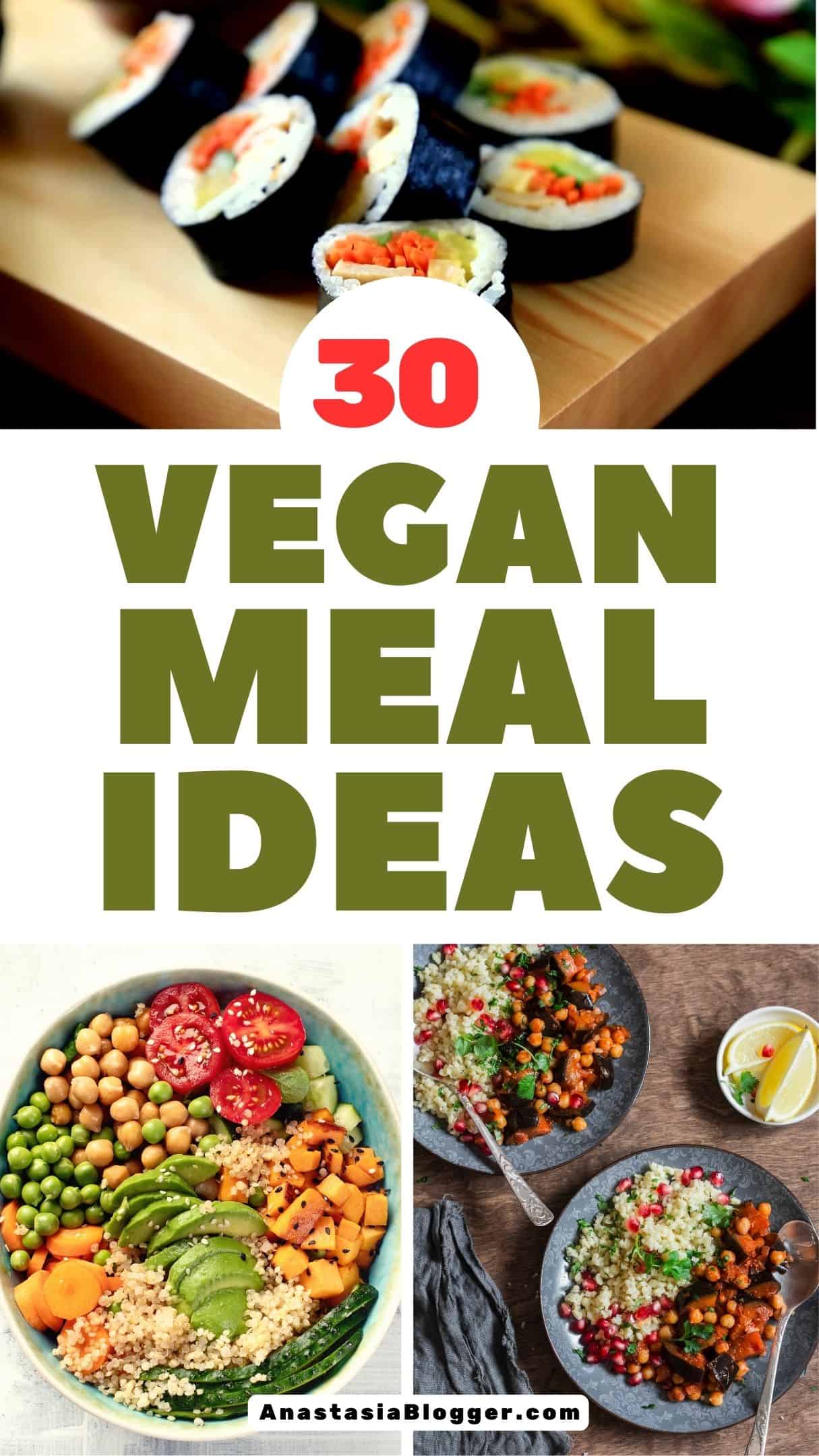 VEGAN MEAL IDEAS