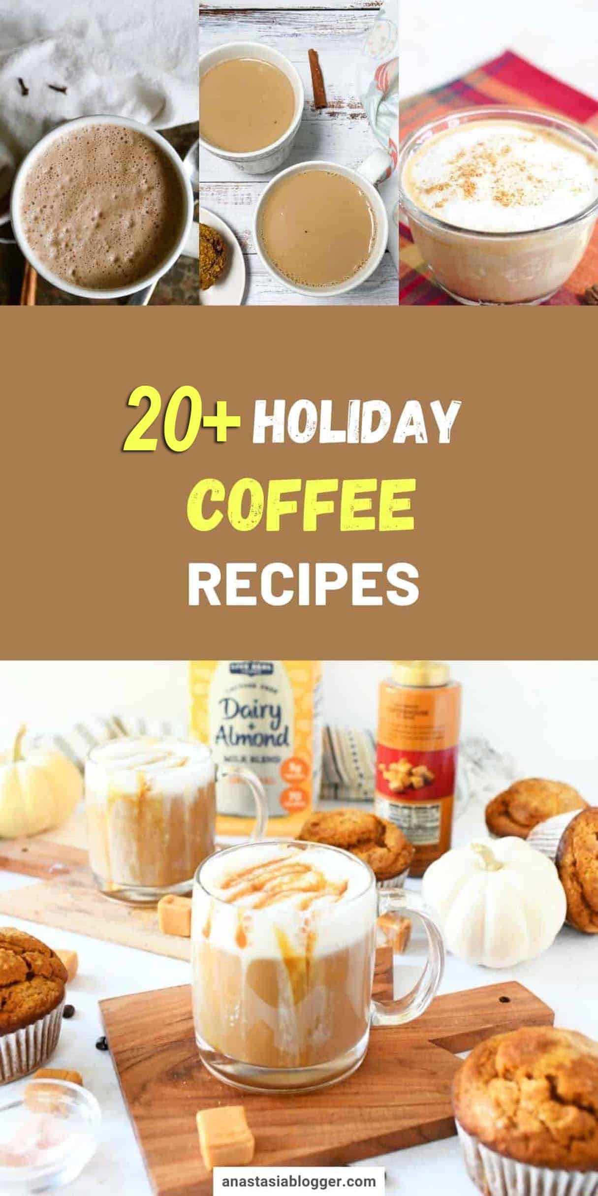 20+ Best Recipes of Homemade Holiday Coffee Drinks