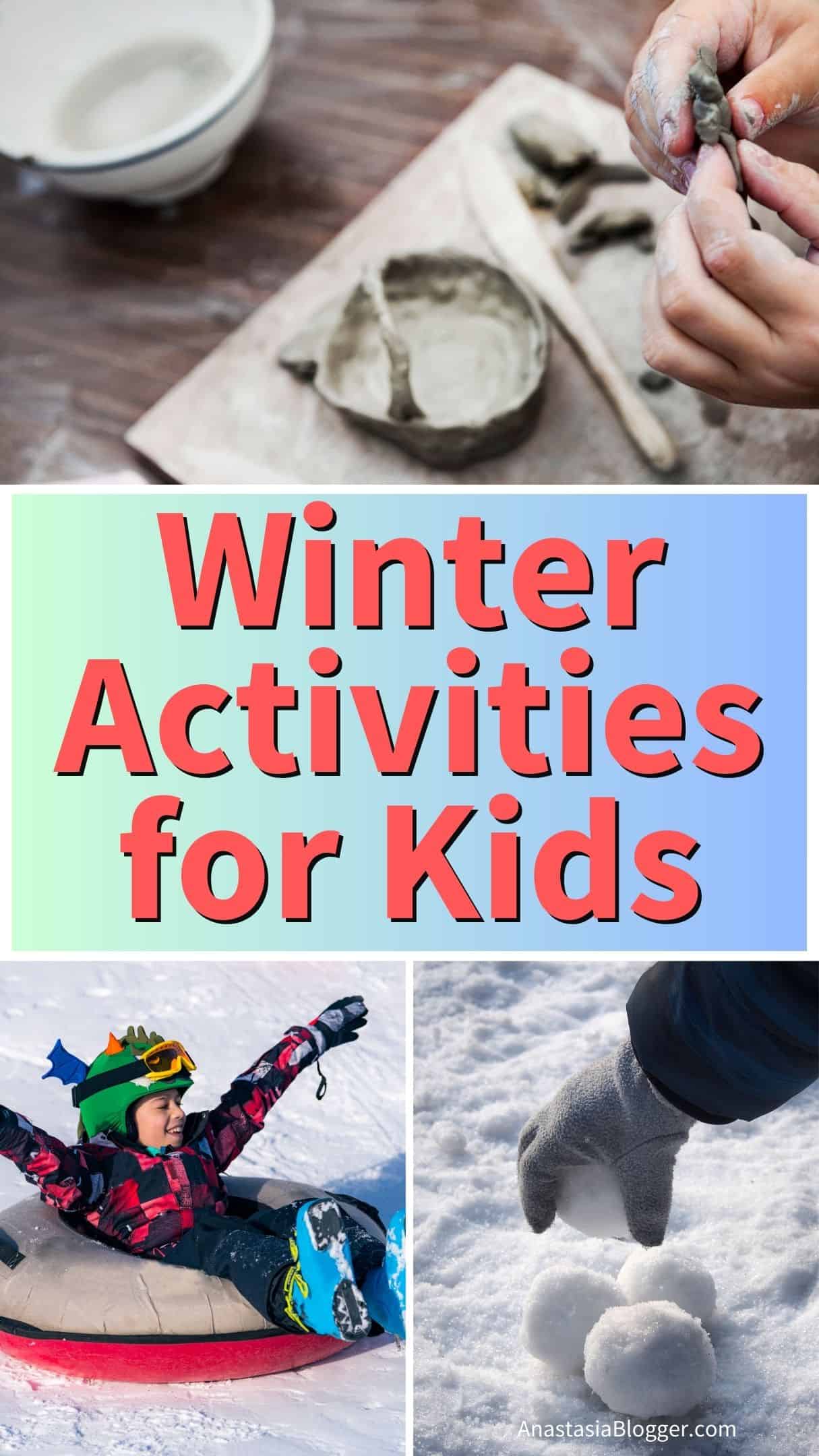 Winter Activities
for Kids