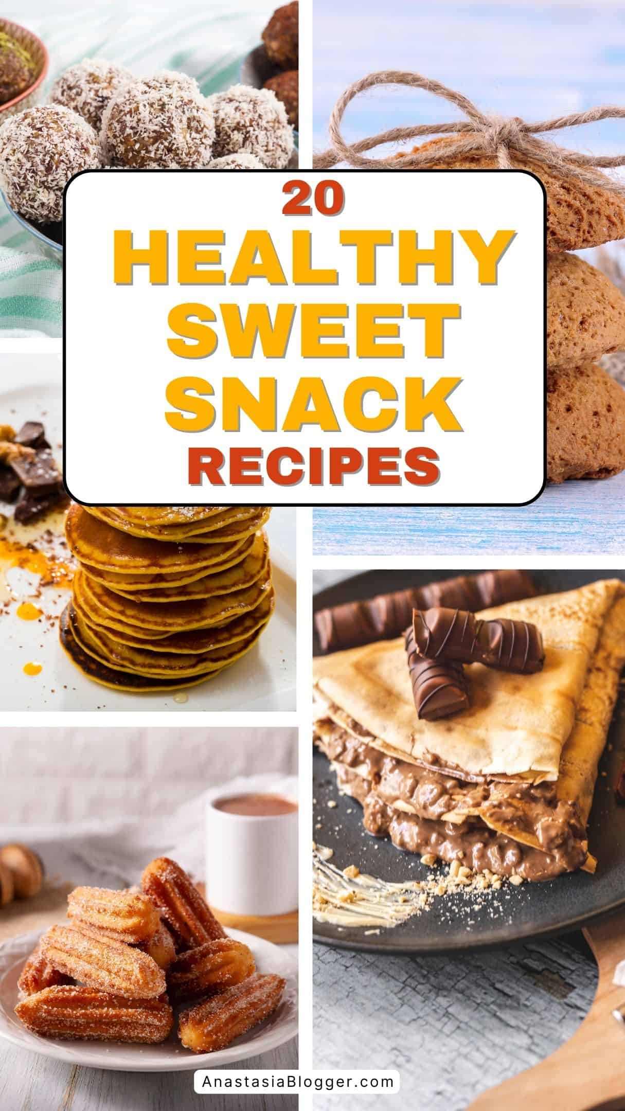 20 Delicious and Healthy Sweet Snack Recipes