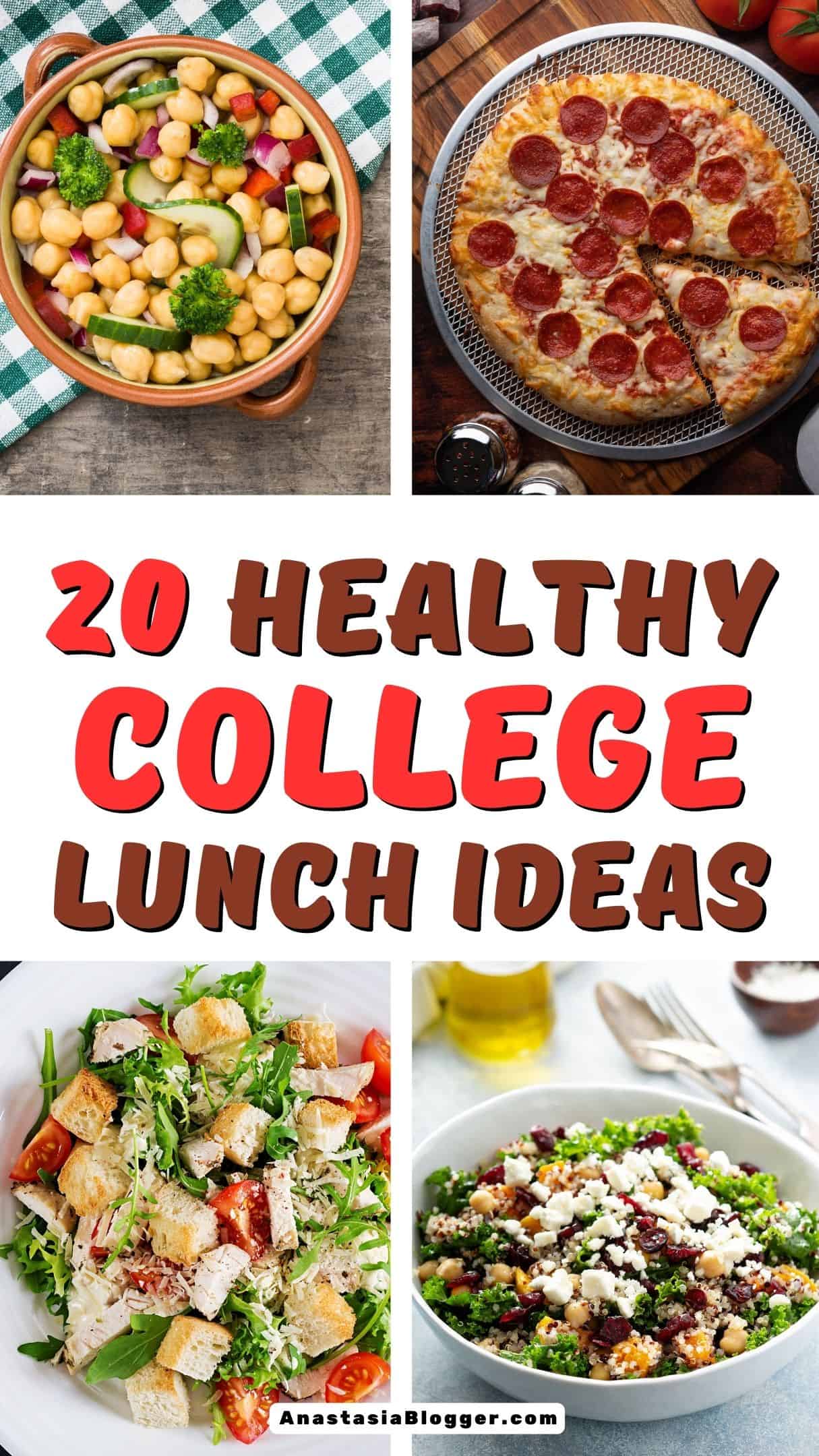 COLLEGE LUNCH IDEAS