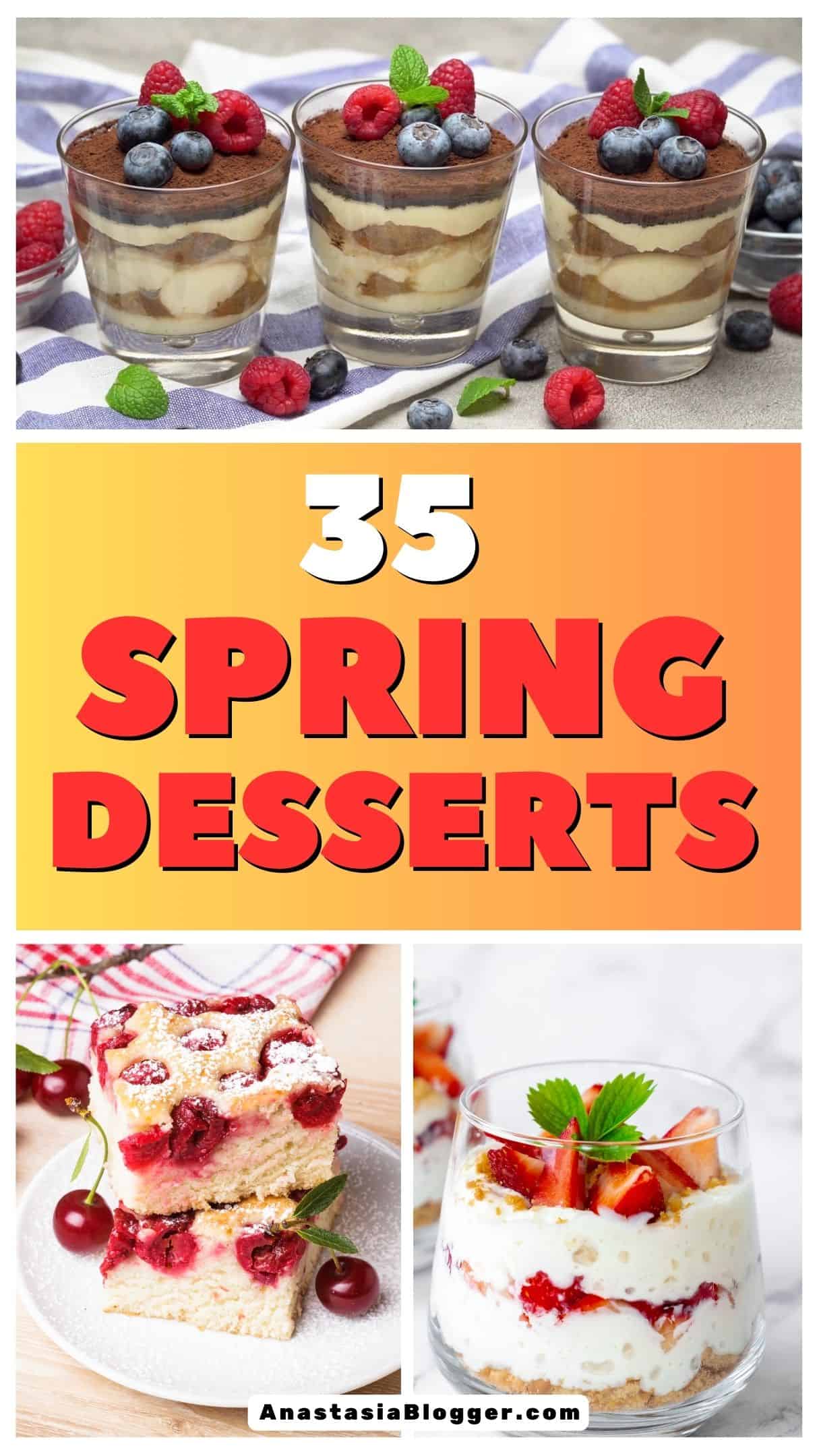 35 FAVORITE SPRING DESSERT RECIPES