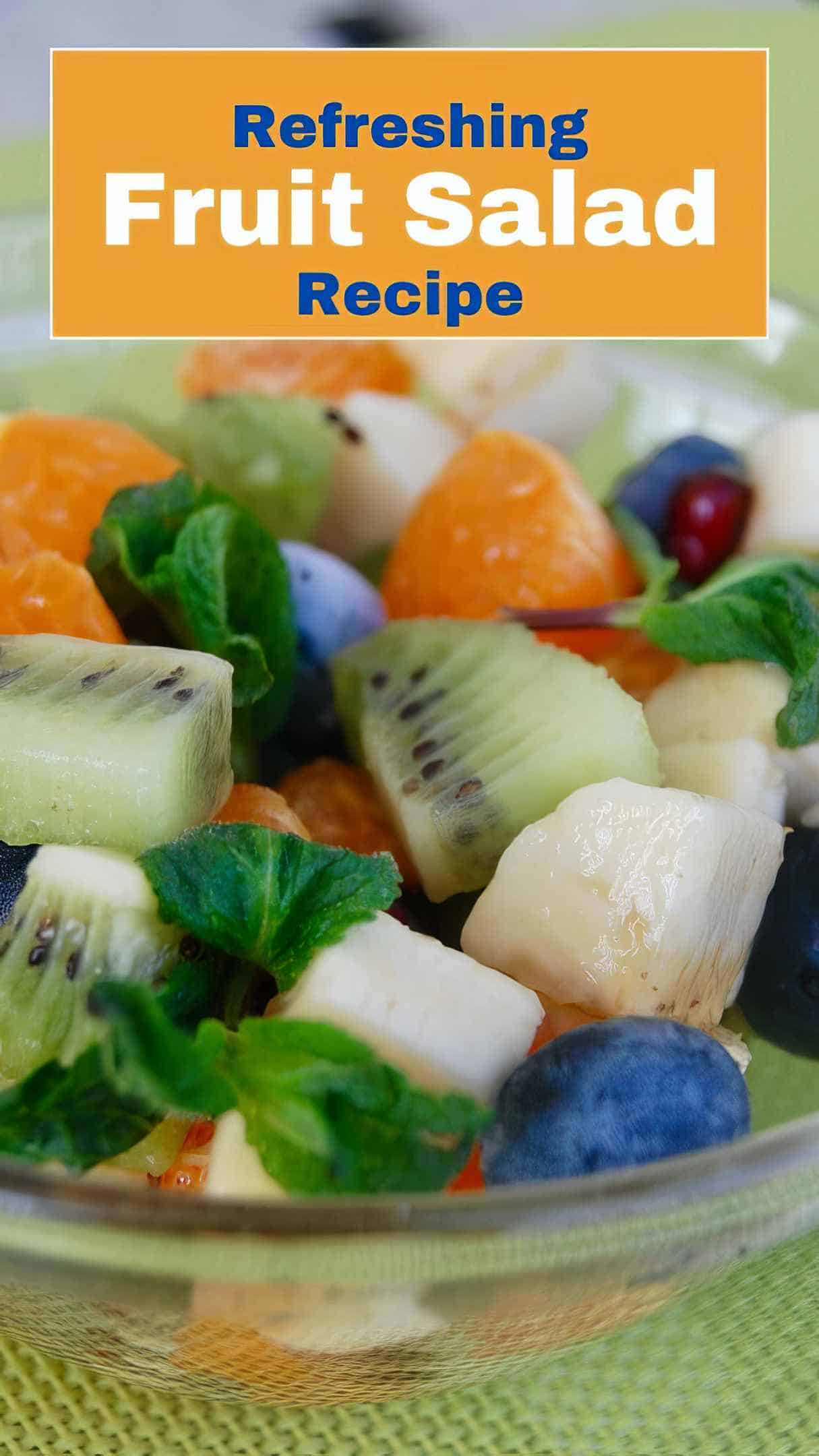 Refreshing Fruit Salad Recipe