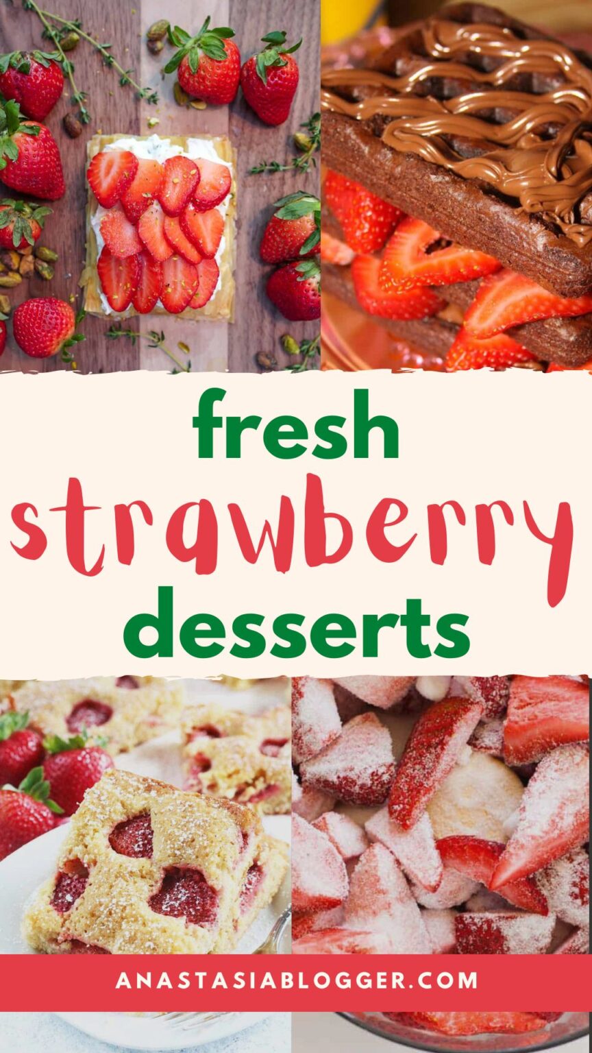 15 Fresh Strawberry Desserts | Healthy Dessert Recipes - Anastasia ...