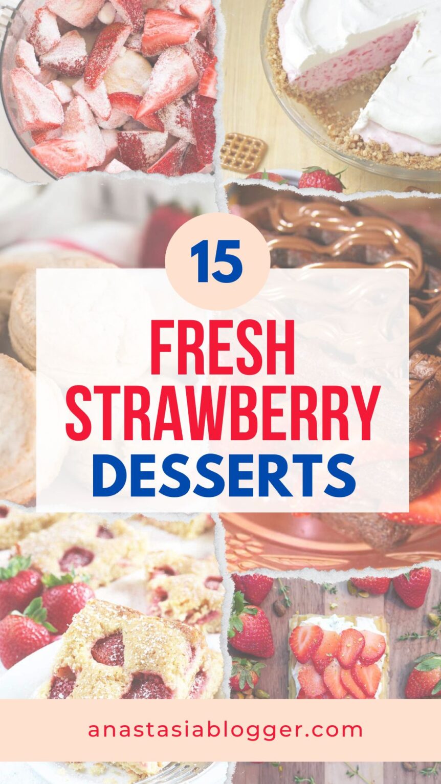 15 Fresh Strawberry Desserts | Healthy Dessert Recipes - Anastasia ...