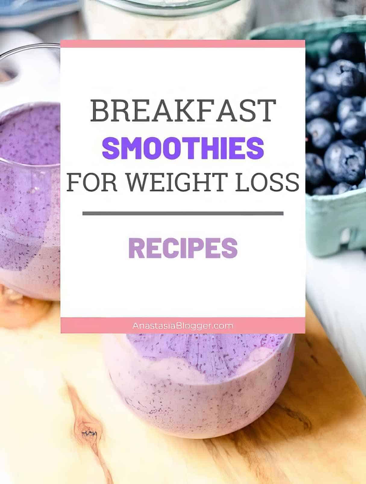 Smoothie Recipes for Weight Loss