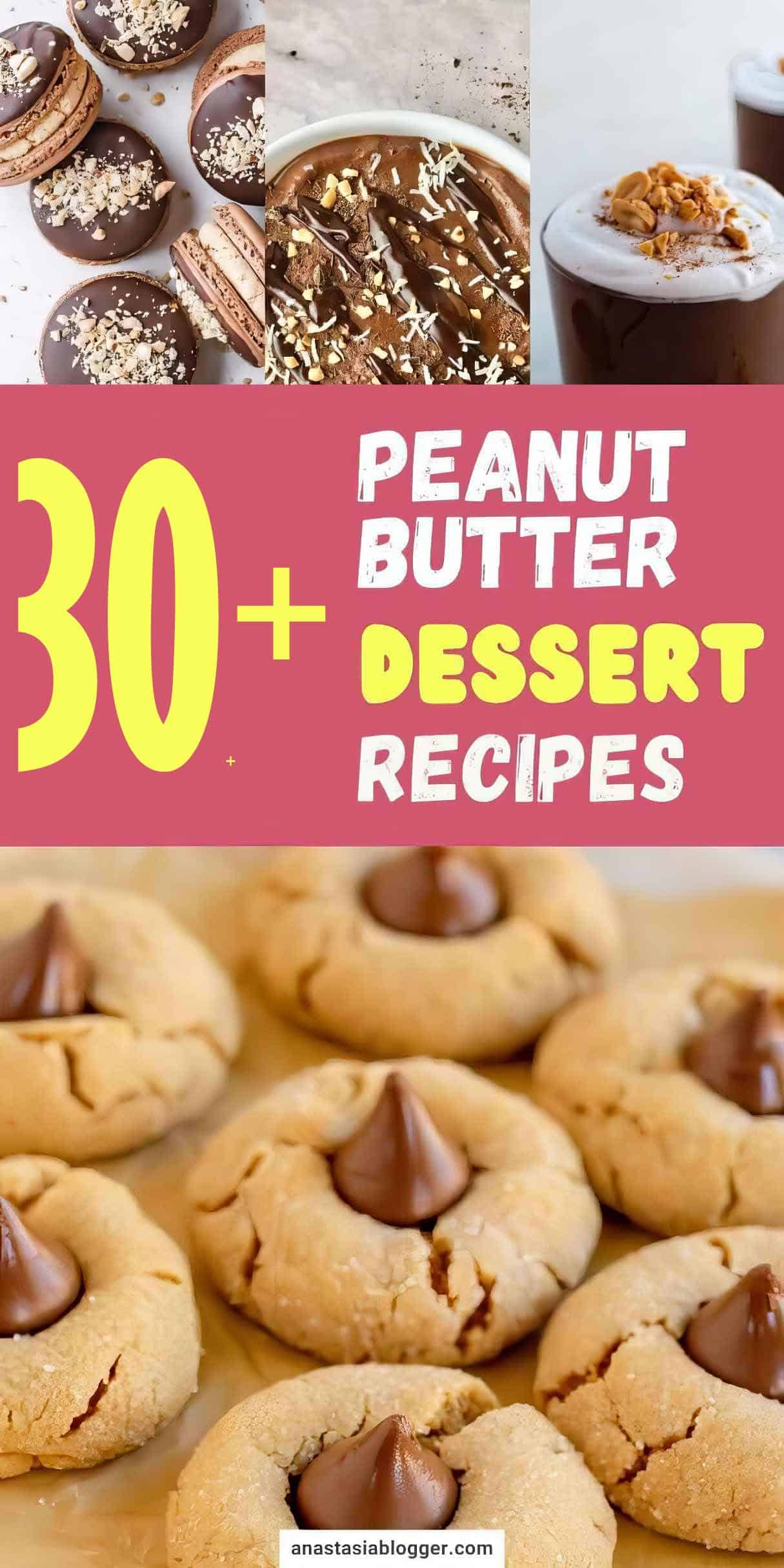 30+ Peanut Butter Desserts