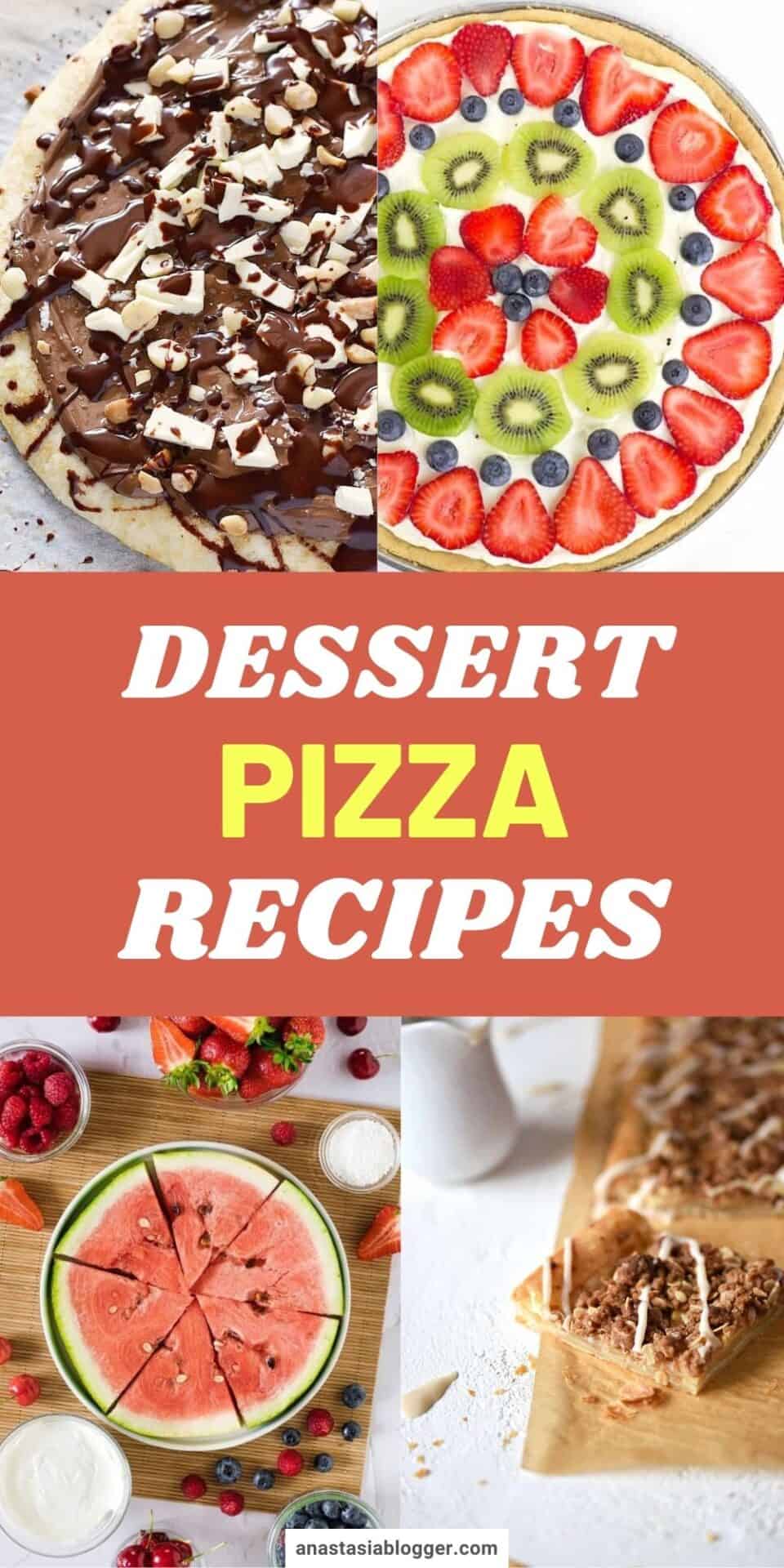 15 Amazing Dessert Pizza Recipes For The Summer