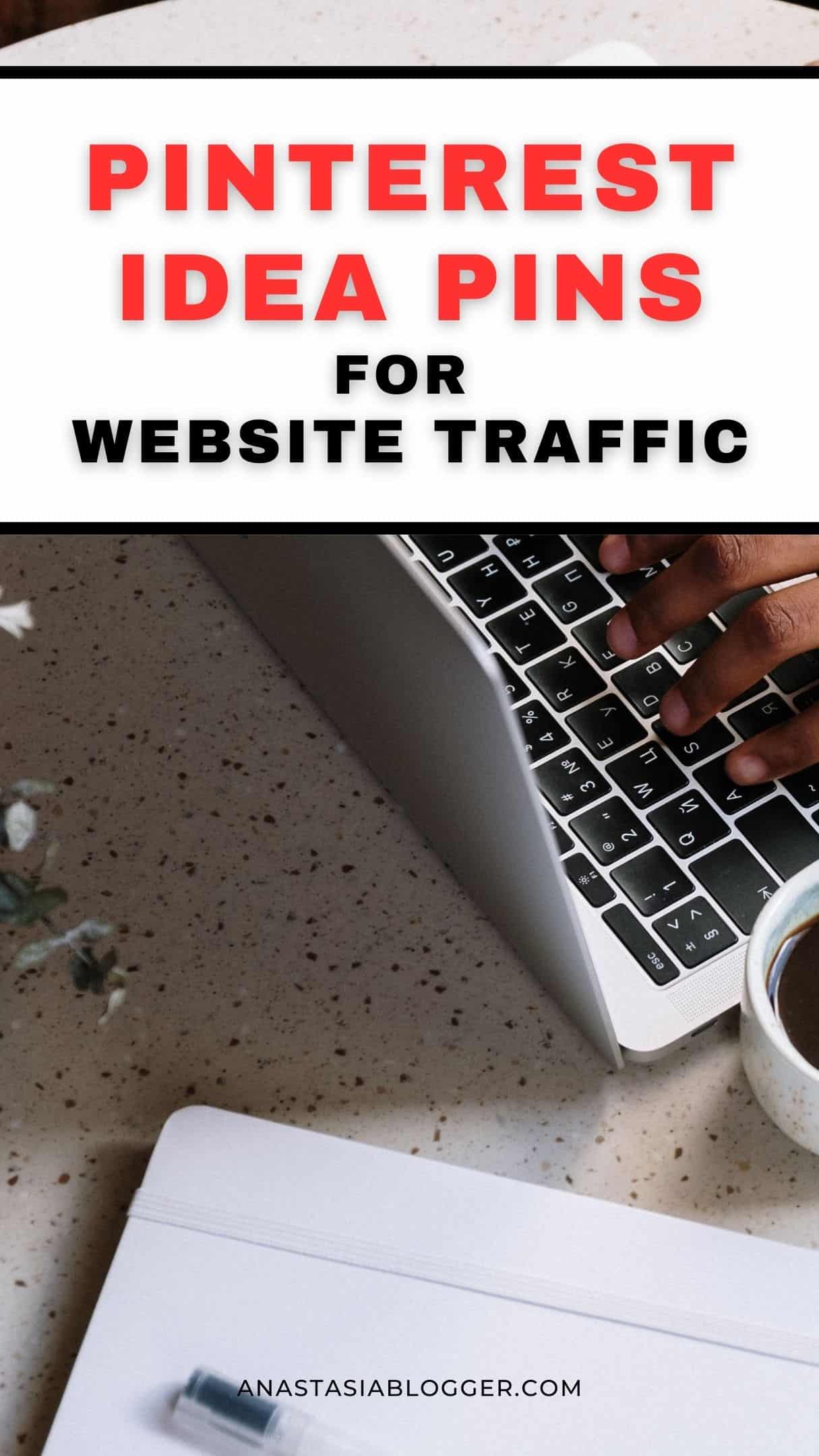 HOW TO USE PINTEREST IDEA PINS TO DRIVE WEBSITE TRAFFIC