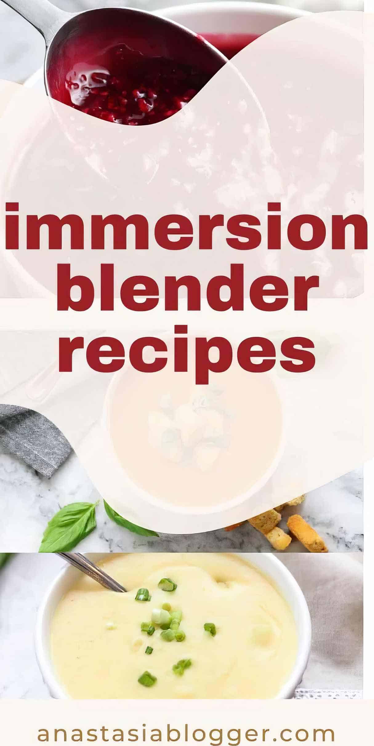 20+ Immersion Blender Recipes
