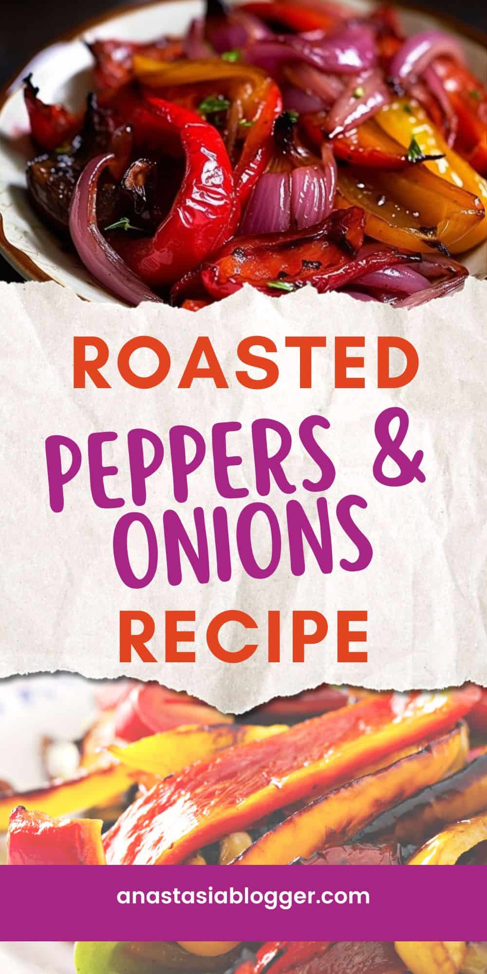 roasted peppers and onion recipe