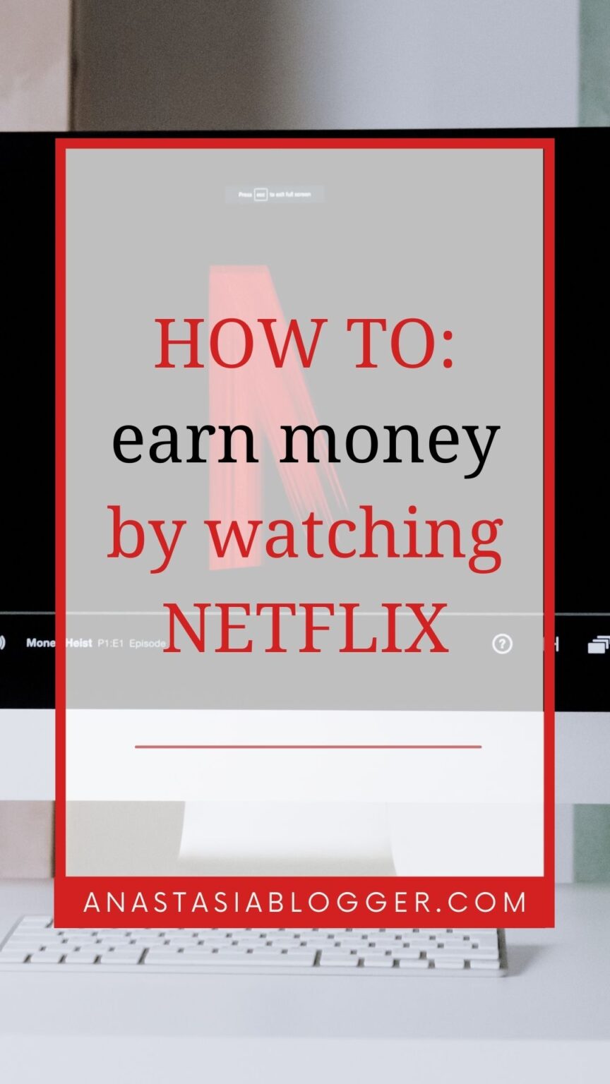 11 Ways To Get Paid To Watch Netflix